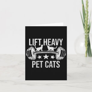 Lift Heavy Pet Cats Bodybuilding Weightlifting Cat Card