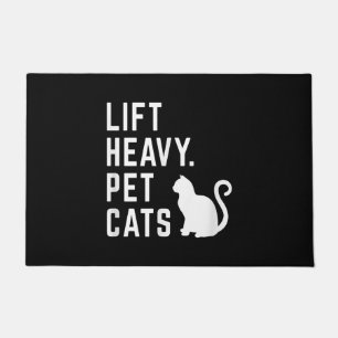 Lift Heavy Pet Cats - Funny Gym Workout Doormat