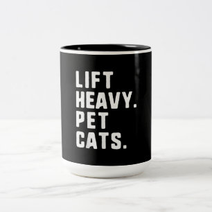 Lift Heavy Pet Cats Funny Gym Workout Lifting Gift Two-Tone Coffee Mug