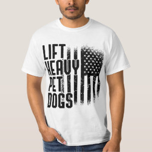 Lift Heavy Pet Dogs Gym Lover Dog Owner Fitness Gi T-Shirt