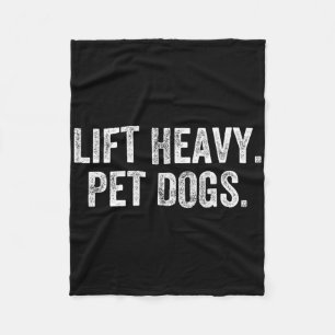 Lift Heavy Pet Dogs Gym Weightlifter Bodybuilder  Fleece Blanket