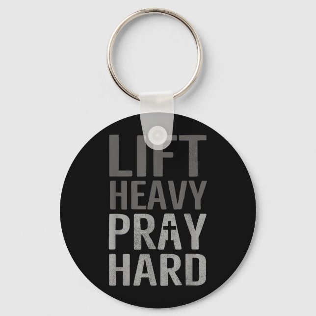 Lift Heavy Pray Hard1 Key Ring (Front)