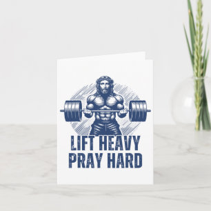 Lift Heavy Pray Hard Card