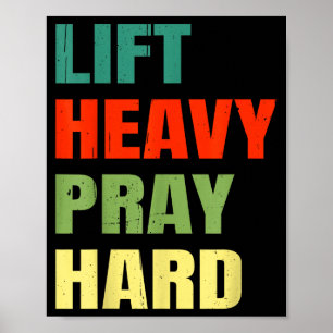 Lift Heavy Pray Hard Gym Christian Funny Saying Je Poster