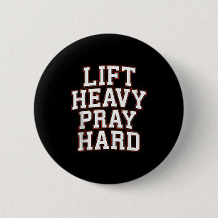 Lift Heavy Pray Hard Gym Christian Gift Jesus Fait 6 Cm Round Badge