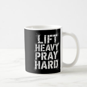 Lift Heavy Pray Hard Gym Christian Gift Jesus Fait Coffee Mug