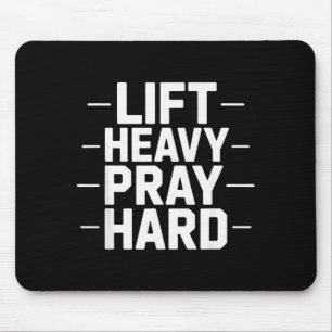 Lift Heavy Pray Hard Gym Christian Gift Jesus Fait Mouse Pad