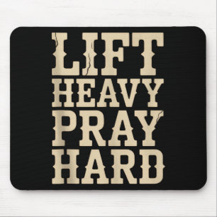Lift Heavy Pray Hard Gym Christian Gift Jesus Fait Mouse Pad