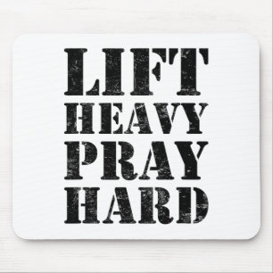 Lift Heavy Pray Hard Gym Christian Quote  Mouse Pad