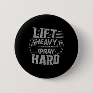 Lift Heavy Pray Hard Gym Jesus Christian For Chris 6 Cm Round Badge