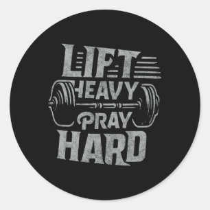 Lift Heavy Pray Hard Gym Jesus Christian For Chris Classic Round Sticker