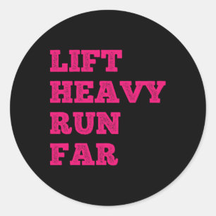 Lift Heavy Run Far Hybrid Sport Fitness Running Bo Classic Round Sticker
