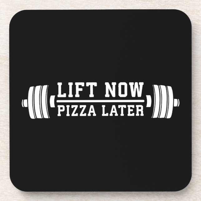 Lift Now, Pizza Later, Barbell - Funny Novelty Gym Coaster (Front)