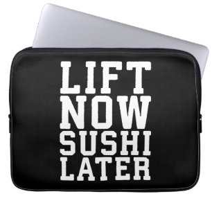 Lift Now, Sushi Later - Carbs - Funny Novelty Gym Laptop Sleeve