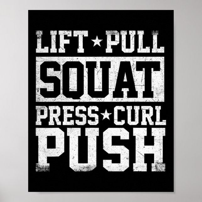 Lift Pull Squat - Workout Gym Weightlifting Bodybu Poster (Front)