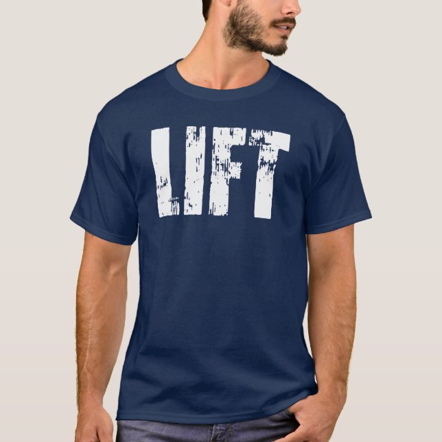 LIFT T-Shirt (Front)