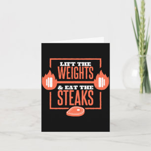 Lift the weights and eat the steaks barbecue meat card