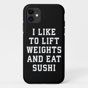 Lift Weights and Eat Sushi - Funny Carbs Novelty Case-Mate iPhone Case