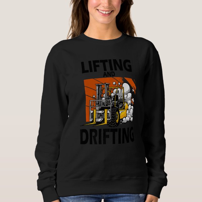 Lifting and drifting  1 sweatshirt (Front)