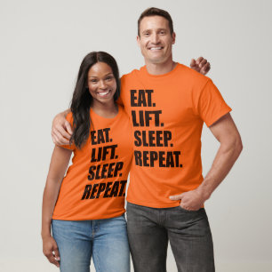 Lifting Gym Motivation - Eat, Lift, Sleep, Repeat T-Shirt