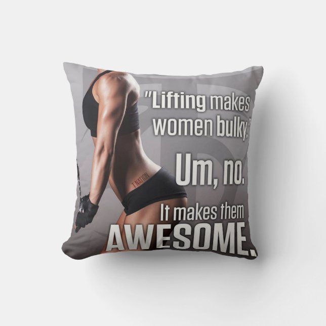 Lifting Makes Women Awesome - Workout Motivational Cushion (Front)