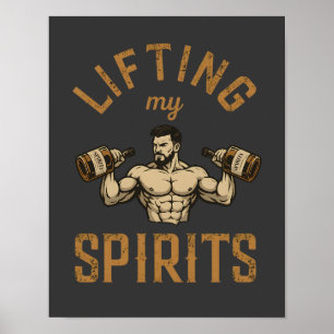 Lifting My Spirits -Bodybuilding Gym Humor- Funny Poster