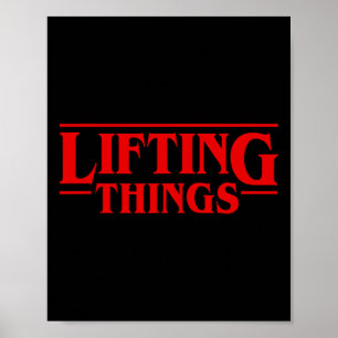 Lifting Things Funny Deadlift Squat Bench Gym Body Poster