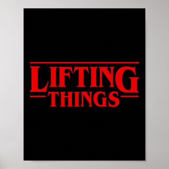 Lifting Things Funny Deadlift Squat Bench Gym Body Poster (Front)