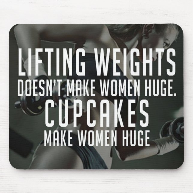 Lifting vs Cupcakes Make Women Huge - Funny Gym Mouse Pad (Front)