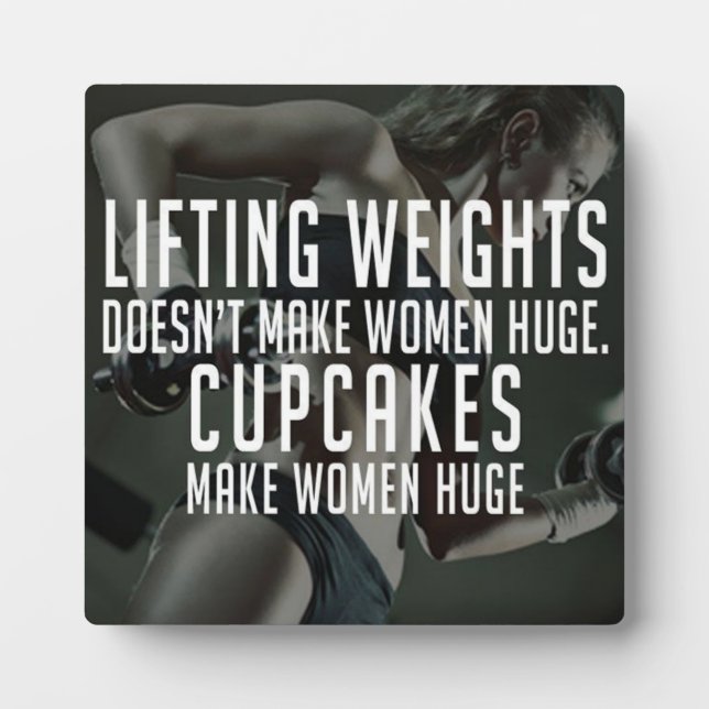 Lifting vs Cupcakes Make Women Huge - Funny Gym Plaque (Front)