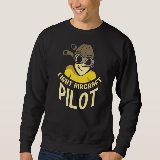 Light Aircraft Pilot Small Aeroplane Private Sweatshirt (Front)