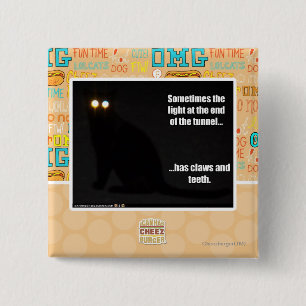 Light at the End of the Tunnel 15 Cm Square Badge