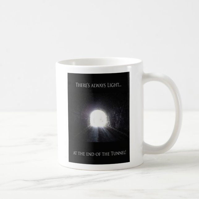 Light At The End Of The Tunnel Coffee Cup (Right)
