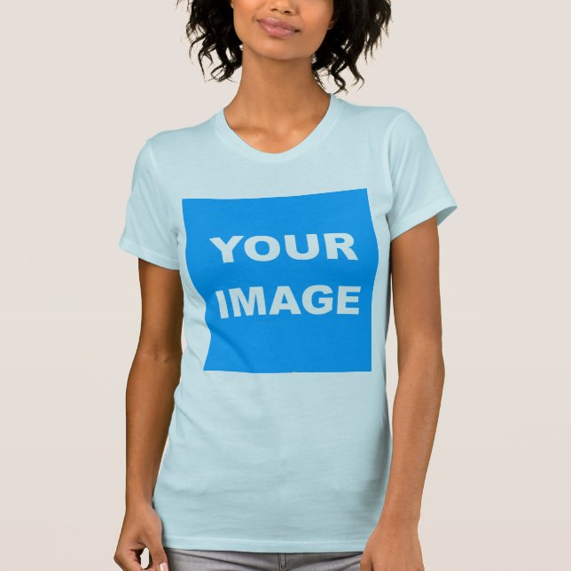 Light Blue Add Your Image Photo Picture Logo T-Shirt (Front)