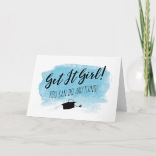 Light Blue Get It Girl! Graduation Card