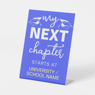 Light Blue Yellow My Next Chapter Starts at School Pedestal Sign