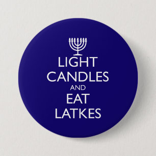 LIGHT CANDLES AND EAT LATKES 7.5 CM ROUND BADGE