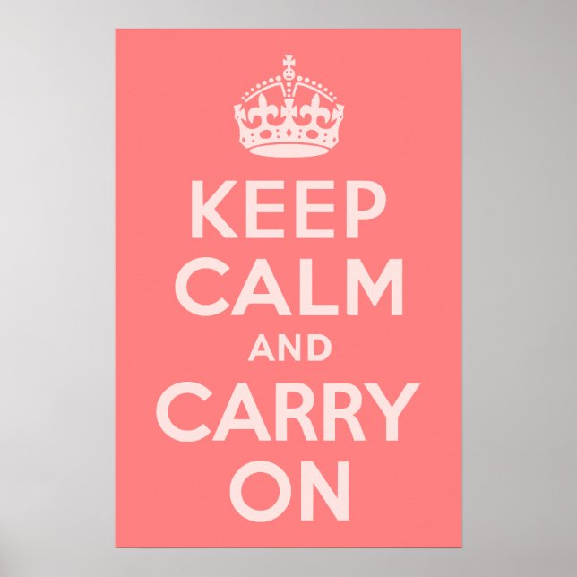 Light Coral Keep Calm and Carry On Poster (Front)
