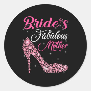 Light Gems Brides Fabulous Mother Happy Marry Day Classic Round Sticker