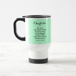 Light Green Courage Bible Verse Custom Name Simple Travel Mug