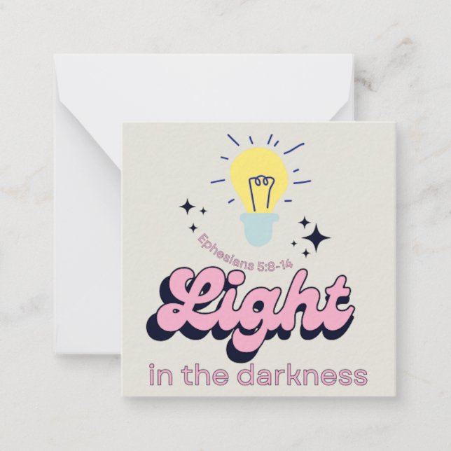 Light In the Darkness Card/ Encouragement Card  (Front)