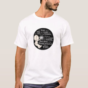 Light in the Tunnel T-Shirt
