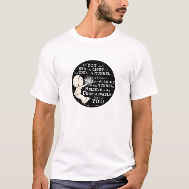 Light in the Tunnel T-Shirt (Front)