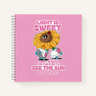 Light Is Sweet – Ecclesiastes 11:7 Notebook