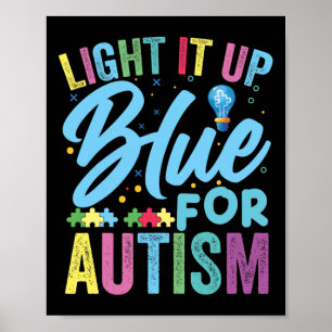 Light It Up Blue Autism Awareness 1  Poster