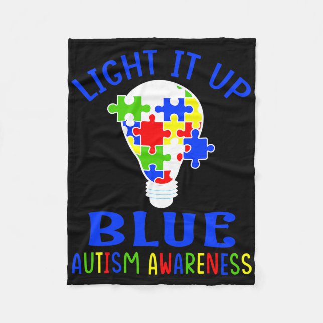 Light It Up Blue Autism Awareness Autistic Puzzle  Fleece Blanket (Front)
