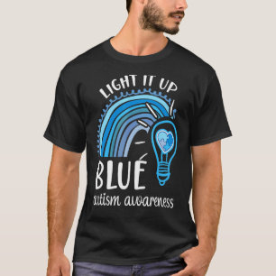 Light It Up Blue Autism Awareness Month Rainbow Pu T-Shirt