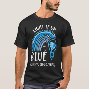 Light It Up Blue Autism Awareness Month Rainbow Pu T-Shirt