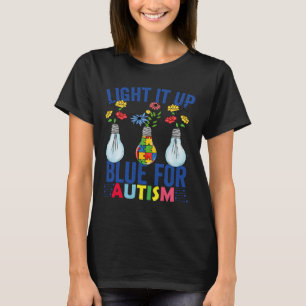 Light It Up Blue Autism Awareness Month T-Shirt