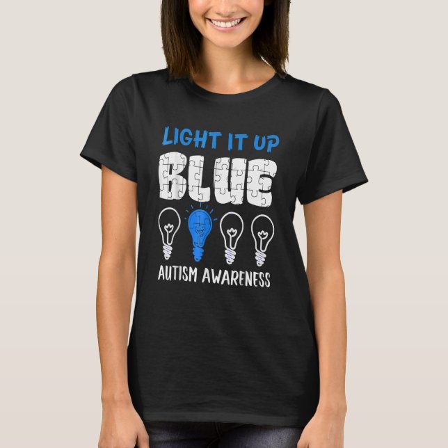 Light It Up' Blue Autism Awareness Puzzle Men Wome T-Shirt (Front)